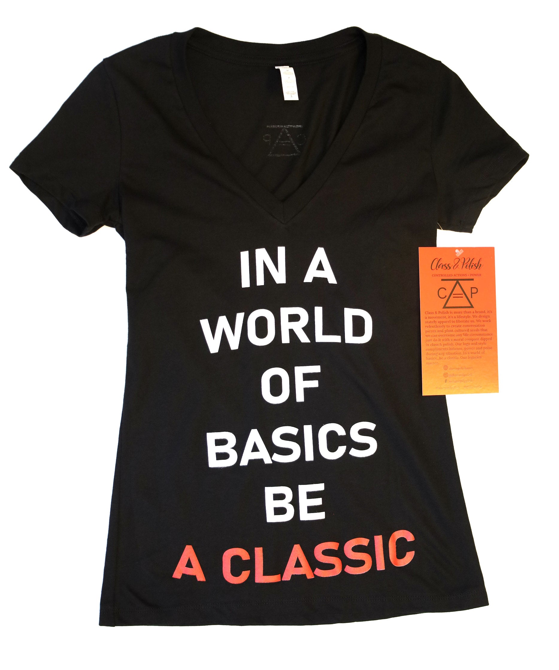 Class and Polish In a World of Basics Be A Classics