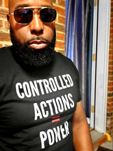 Load image into Gallery viewer, Controlled Actions = Power  Men's T-Shirt (Black)
